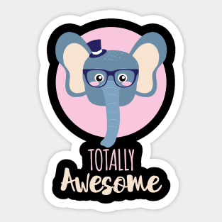 Totally Awesome Elefant Sticker